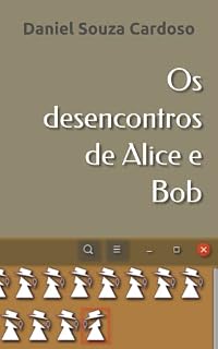 Livro Os desencontros de Alice e Bob