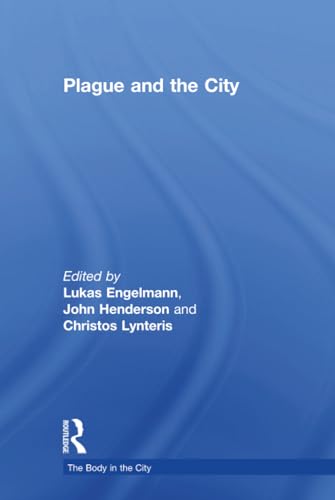 Plague and the City (The Body in the City)