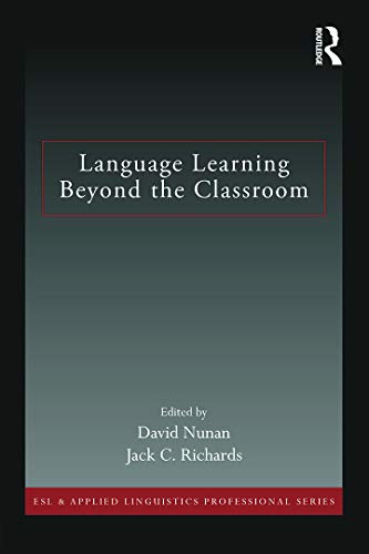 Language Learning Beyond the Classroom (ESL & Applied Linguistics Professional)