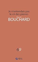 Je n'entendais pas le cri des pierres