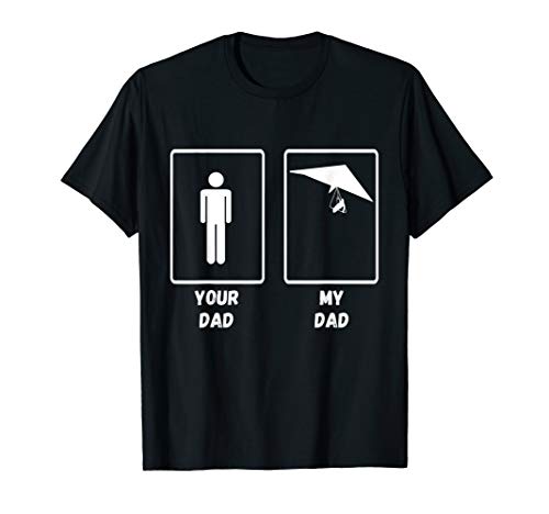 Hang Glider Dad Hang Gliding Soaring Your Dad My Dad T-Shirt
