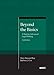 Beyond the Basics: A Text for Advanced Legal Writing, 3d (Coursebook)