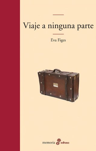 Portada de Viaje a ninguna parte (Edhasa Literaria)