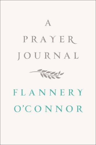 "A Prayer Journal" av Flannery O'Connor