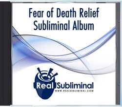 Fear of Death Cure Subliminal CD
