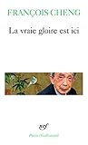 La vraie gloire est ici (French Edition) by