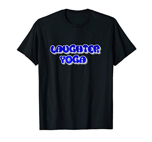 Laughter Yoga T-Shirt Students Teachers Laugh Clubs