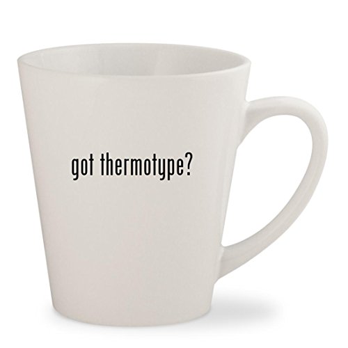 got thermotype? - White 12oz Ceramic Latte Mug Cup