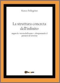 Marco Pellegrino - La struttura concreta dell'infinito (2011)