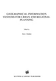 Image de Geographical Information Systems for Urban and Regional Planning (GeoJournal Library)