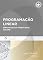 Livro Programação Linear (Pesquisa Operacional Livro 1)