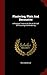 Plastering, Plain And Decorative: A Practical Treatise On The Art & Craft Of Plastering And Modellin by 