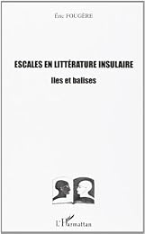 Escales en littérature insulaire