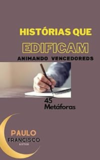Livro Histórias que edificam: animando vencedores