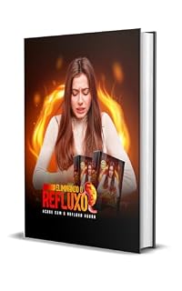 Livro DESCUBRA COMO ELIMINAR O REFLUXO