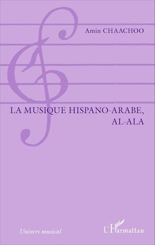La  musique hispano-arabe, al-ala