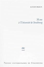 50 ans à l'Université de Strasbourg