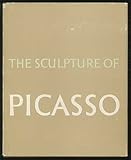 Front cover for the book The sculpture of Picasso by Roland Penrose