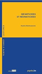 Infanticides et néonaticides