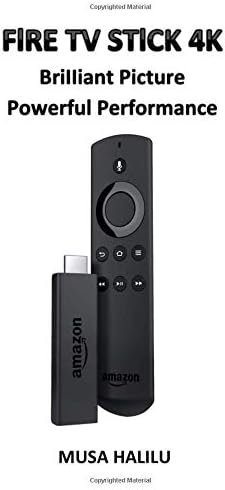 Fire TV Stick 4k Paperback – Import, 23 Jan 2019