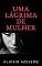 Livro Uma Lágrima de Mulher