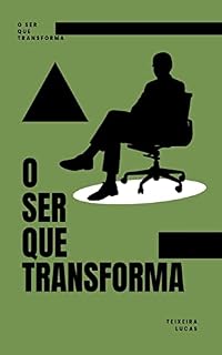 Livro O ser que transforma