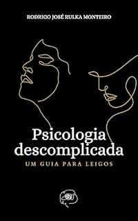 Livro Psicologia Descomplicada: Um Guia para Leigos