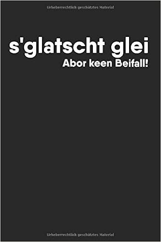 S Glatscht Glei Abor Keen Beifall Notebook Notizbuch Register Karo Kariert Journal Din A5 150 Seiten Matheheft I Schulheft I Skizzenbuch I ebuch I Ossi I Klatscht Gleich German Edition Geschenkidee Notizheft