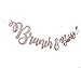 Rose Gold Glitter Brunch & Bubbly Banner Sign Garland Pre-strung for Bridal Brunch Shower Bachelorette Party Champagne Bubbly Bar