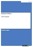 Irish English by Benjamin Althaus