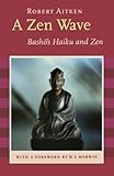 A Zen Wave: Basho's Haiku and Zen