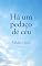 Livro Há um pedaço de céu