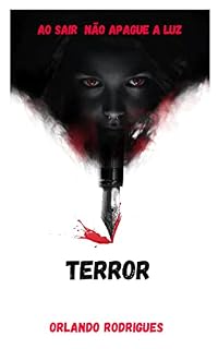 Livro Terror: Ao sair não apague a luz