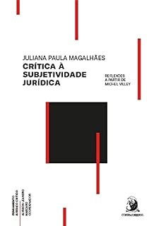 Livro Crítica à subjetividade jurídica: reflexões a partir de Michel Villey