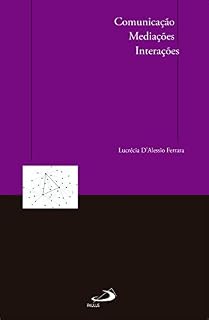 Livro Comunicação, mediações, interações