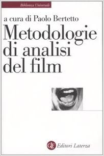 Paolo Bertetto (a cura di) – Metodologie di analisi del film (2006)