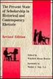 The Present State of Scholarship in Historical and Contemporary Rhetoric, Ong, Walter J., 0826207634