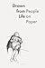 Drawn from Life: People on Paper by 