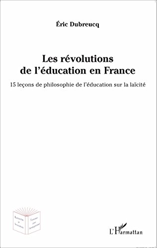 Les  révolutions de l'éducation en France
