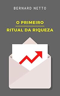 Livro O Primeiro Ritual da Riqueza