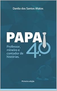 Livro Papai 4.0: Professor mineiro contador de histórias