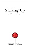 Sucking Up: A Brief Consideration of Sycophancy by