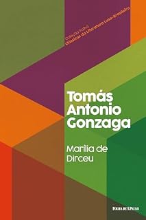 Livro Marília de Dirceu (Coleção Folha Clássicos da Literatura Luso-Brasileira Livro 18)