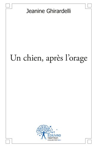 Un  chien, après l'orage