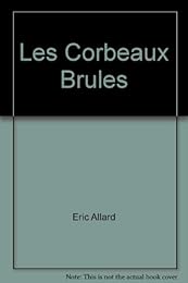 Les  corbeaux brûlés