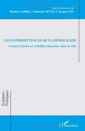 Les  intermittences de la démocratie