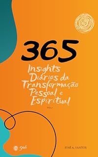 Livro 365: Insights Diários da Transformação Pessoal e Espiritual