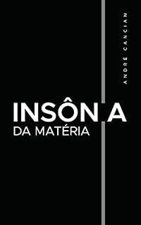 Livro Insônia da Matéria: Poemas e desesperanças