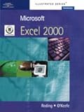 Microsoft Excel 2000 - Illustrated Introductory : European Edition, Reding, Elizabeth Eisner and O'Keefe, Tara Lynn, 1861528280