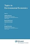 Topics in Environmental Economics, , 9048152976